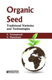 Icon image Organic Seed: Traditional Varieties and Technologies