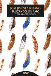 Icon image Buscando un amo: Y otras aprensiones