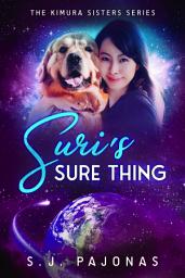 Icon image Suri's Sure Thing: A Space Opera Science Fiction Romance