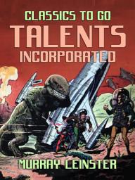 Icon image Talents, Incorporated: Restored Classics to Go Edition