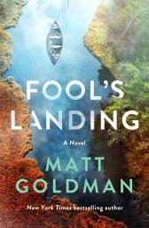 Icon image Fool's Landing: A Novel