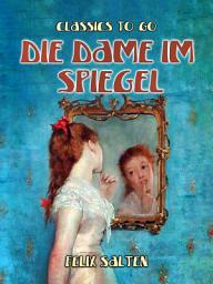 Icon image Die Dame im Spiegel: Restored Classics to Go Edition