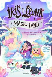 Imatge d'icona Iris i Lluna a Magic Land 2 - El secret de l'unicorn de les neus