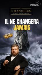 Icon image Il ne changera jamais (L’immuabilité de Dieu)
