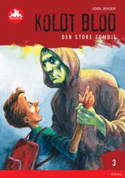 Icon image Koldt blod 3, Den store zombie: Bind 0