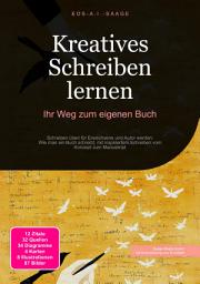 Icon image Kreatives Schreiben lernen: Ihr Weg zum eigenen Buch