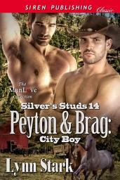 Icon image Peyton & Brag: City Boy [Silver's Studs 14]
