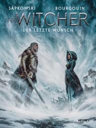 Icon image The Witcher Illustrated – Der letzte Wunsch: Erzählung