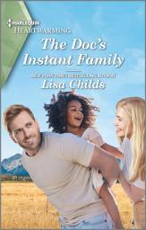 Icon image The Doc's Instant Family: A Clean and Uplifting Romance