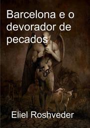 Icon image Barcelona e o devorador de pecados