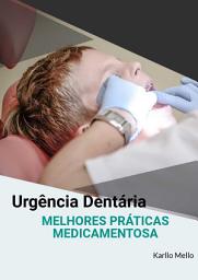 Icon image Urgência Dentária: Melhores Prática Medicamentosa
