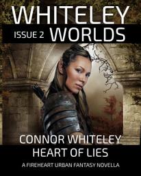 Icon image Issue 2: Heart of Lies A Fireheart Urban Fantasy Novella