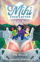 Icon image Mihi Ever After: Off the Rails