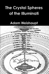 Icon image The Crystal Spheres of the Illuminati