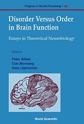 Icon image Disorder Versus Order in Brain Function: Essays in Theoretical Neurobiology