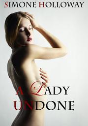 Icon image A Lady Undone 7: The Pirate's Captive (Historical Romance, Erotic Romance)