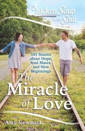 Icon image Chicken Soup for the Soul: The Miracle of Love