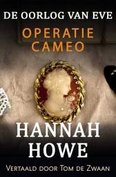 Icon image De Oorlog van Eve - Operatie Cameo: De Heldinnen van de SOE Boek 6