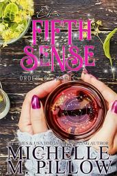 Icon image The Fifth Sense: Order of Magic Book 4: A Paranormal Women's Fiction Romance Novel