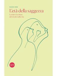 Icon image L'età della saggezza
