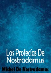 Icon image Las Profecías De Nostradamus