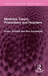 Icon image Medicine Takers, Prescribers and Hoarders