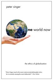 Icon image One World Now: The Ethics of Globalization