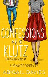 Icon image Confessions of a Klutz