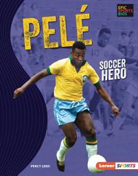 Icon image Pelé: Soccer Hero