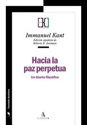 Icon image Hacia la paz perpetua: Un diseño filosófico