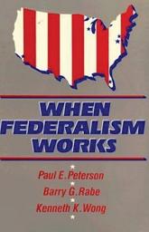 Icon image When Federalism Works