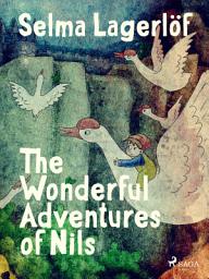 Icon image The Wonderful Adventures of Nils