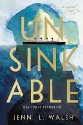 Icon image Unsinkable: A Novel