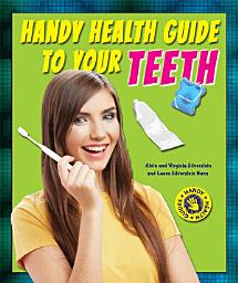 Icon image Handy Health Guide to Your Teeth