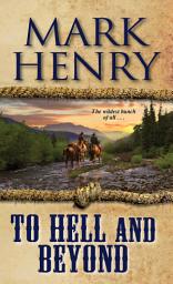 Icon image To Hell and Beyond: Omnibus: The Hell Riders; Hard Road to Heaven
