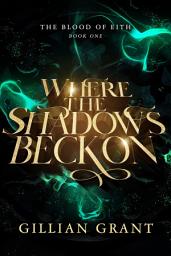 Icon image Where the Shadows Beckon