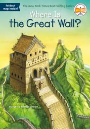 Icon image Where Is the Great Wall?