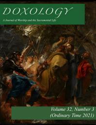 Icon image Doxology Volume 32.3: (Ordinary Time 2021)
