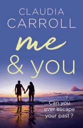 Icon image Me & You: A bittersweet story of friendship, love and loss