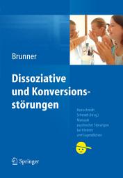 Icon image Dissoziative und Konversionsstörungen