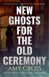 Icon image New Ghosts For the Old Ceremony