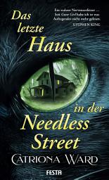 Icon image Das letzte Haus in der Needless Street: Thriller