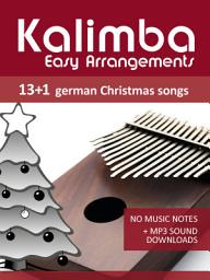 Icon image Kalimba Easy Arrangements - 13+1 German Christmas songs: No Music Notes + MP3-Sound Downloads