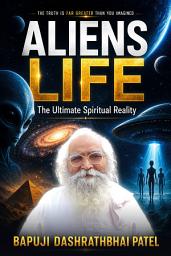 Icon image Aliens Life: The Ultimate Spiritual Reality
