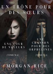 Icon image Un Trône pour des Sœurs (Tomes 2 et 3)
