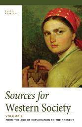 Icon image Sources for Western Society, Volume 2: From Age of Exploration to Present, Edition 3