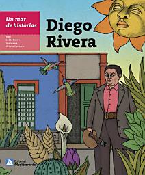 Icon image Un mar de historias: Diego Rivera