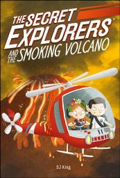 Icon image The Secret Explorers and the Smoking Volcano