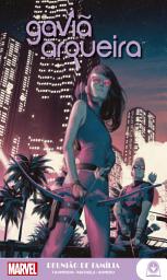 Icon image Marvel Teens: Gaviã Arqueira: Reunião de Família