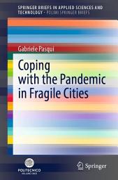 Icon image Coping with the Pandemic in Fragile Cities